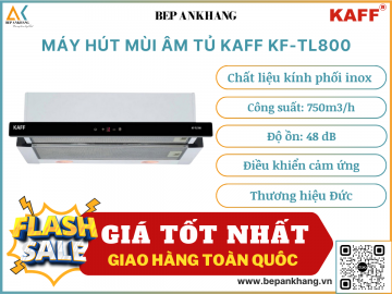 Máy hút mùi âm tủ Kaff KF-TL800 - Thương hiệu Đức